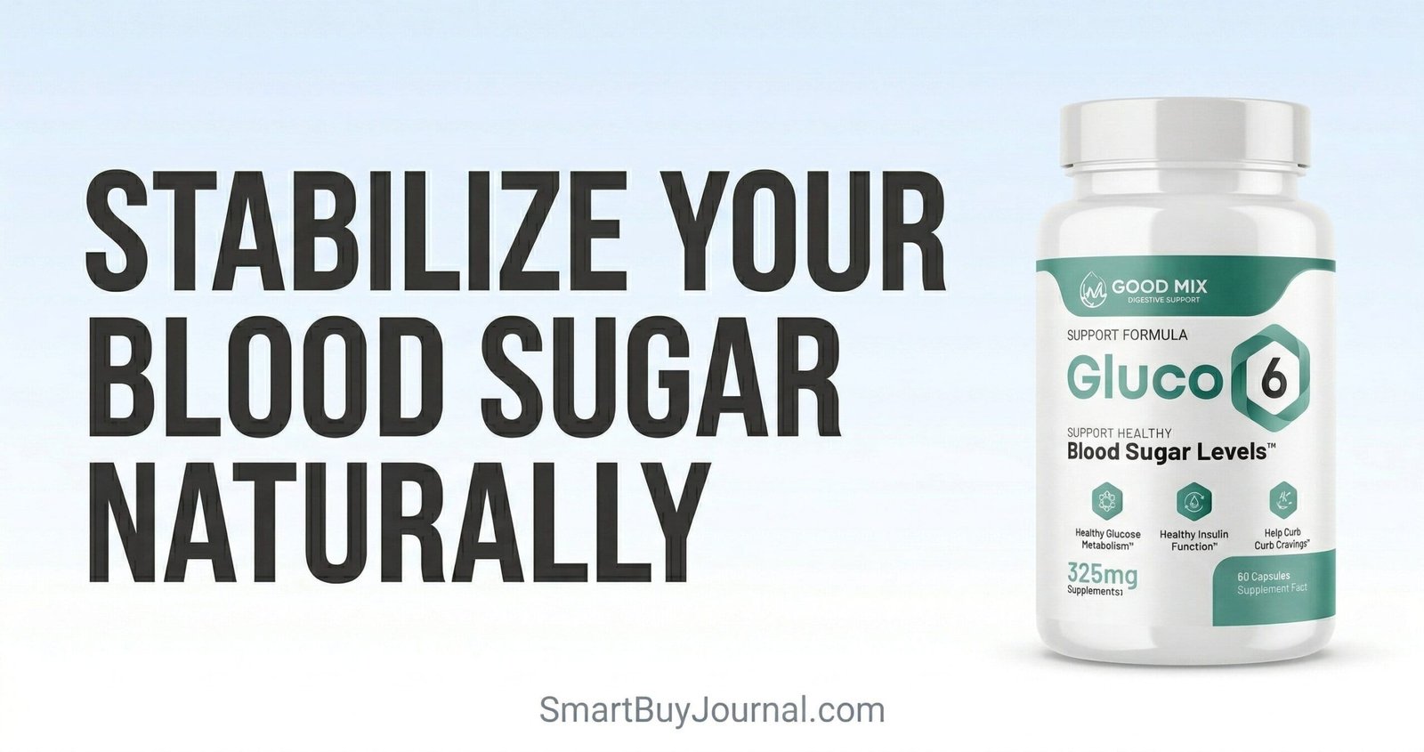 Gluco6 reviews consumer reports blood sugar support supplement bottle